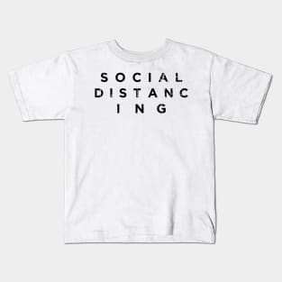 Social Distancing (black print) Kids T-Shirt